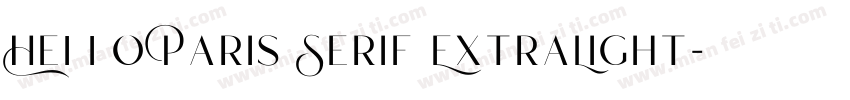 Hello Paris Serif ExtraLight字体转换